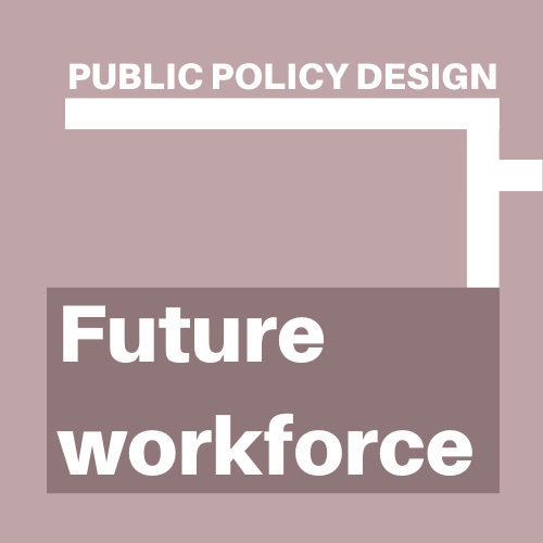 A LOGO THAT SAYS FUTURE WORKFORCE, PUBLIC POLICY DESIGN